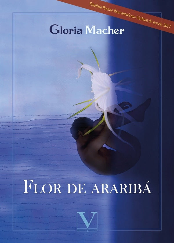 Flor de arariba | Gloria Macher