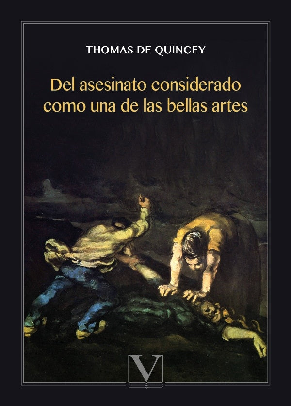 Del asesinato considerado como una de las bellas artes | THOMAS DE QUINCEY