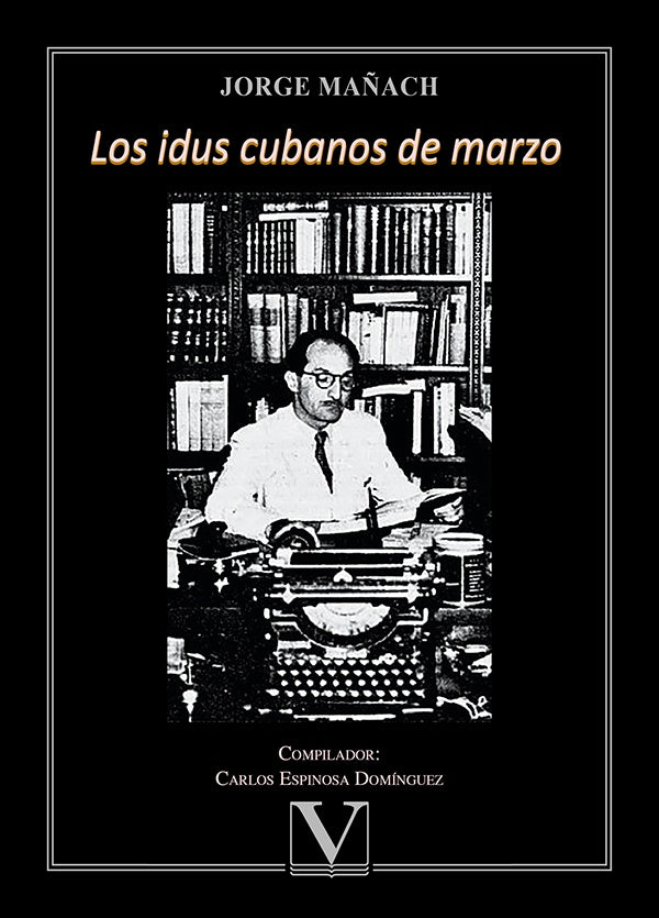 Los idus cubanos de marzo | Jorge Ma?ach