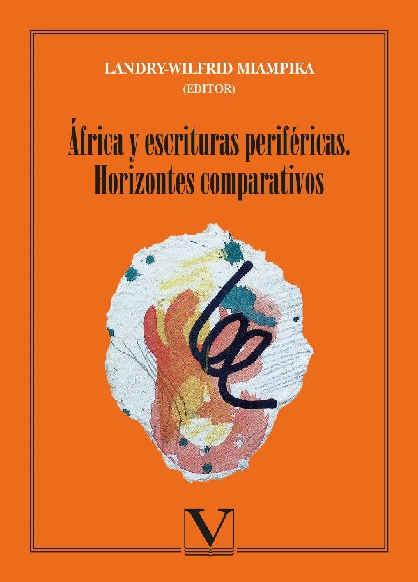 africa y escrituras perifericas | Landry-Wilfrid Miampika