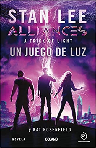 ALLIANCES. UN JUEGO DE LUZ | LEE STAN /ROSENFIELD KAT