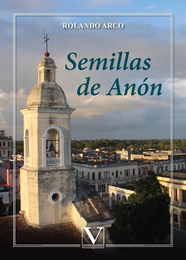 Semillas de Anon | Rolando Arco