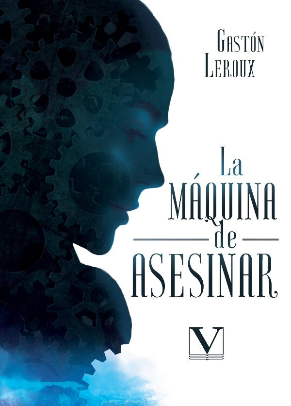 La maquina de asesinar | Gastón Leroux