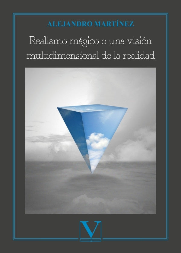 Realismo magico o una vision multidimensional de la realidad | ELDA/ GONZALEZ RICARDO/ FERNANDEZ ALEJANDRO GONZ