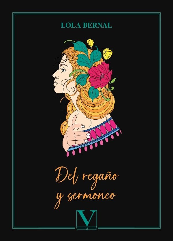 Del rega?o y sermoneo | Lola Bernal