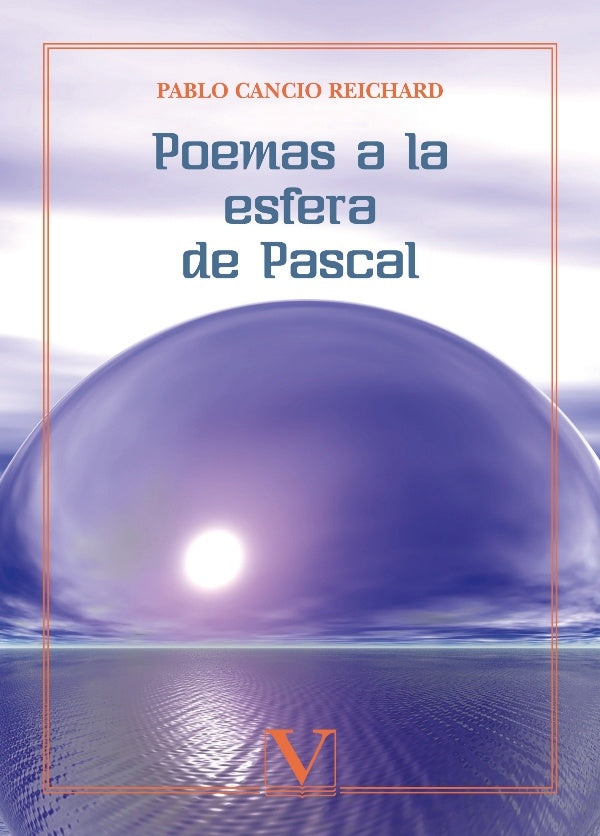 Poemas a la esfera de Pascal | PabloCancio Reichard