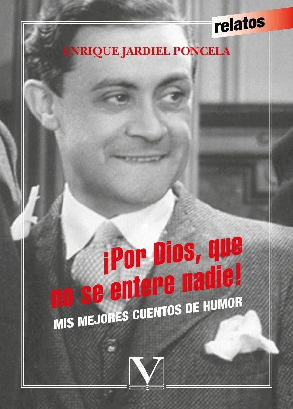?Por Dios, que no se entere nadie! | ENRIQUE JARDIEL PONCELA