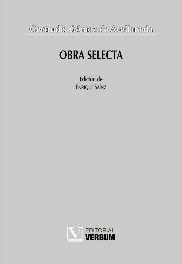 Obra selecta | GertrudisGomezde Avellaneda