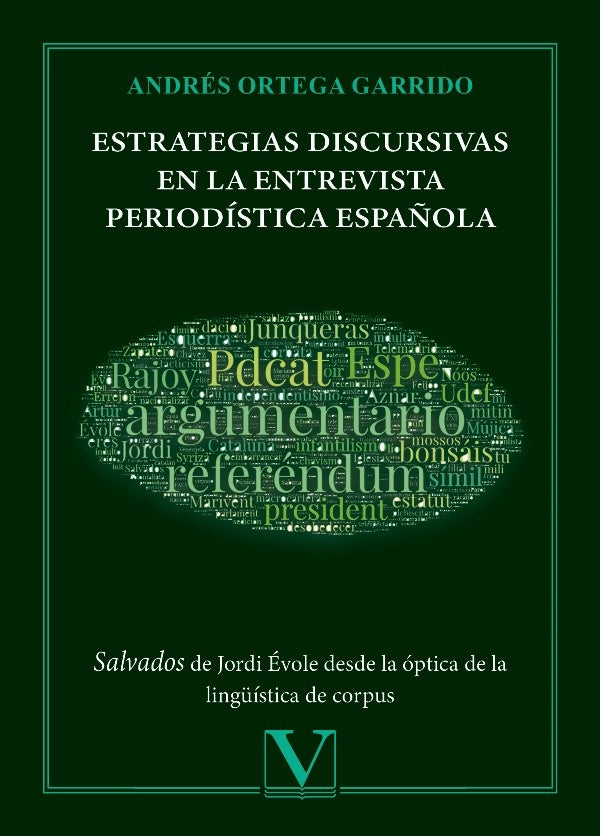Estrategias discursivas en la entrevista periodistica espa?ola | AndresOrtega Garrido