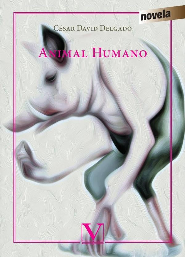 Animal humano | CesarDavid Delgado