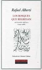 BOSQUES QUE REGRESAN LOS | ALBERTI RAFAEL