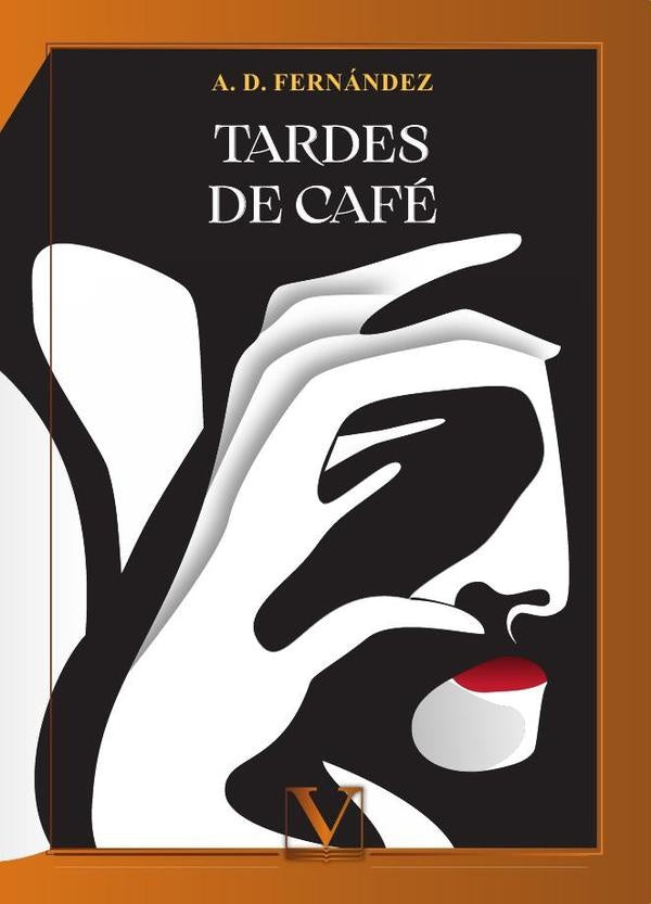Tardes de cafe | A.D Fernandez