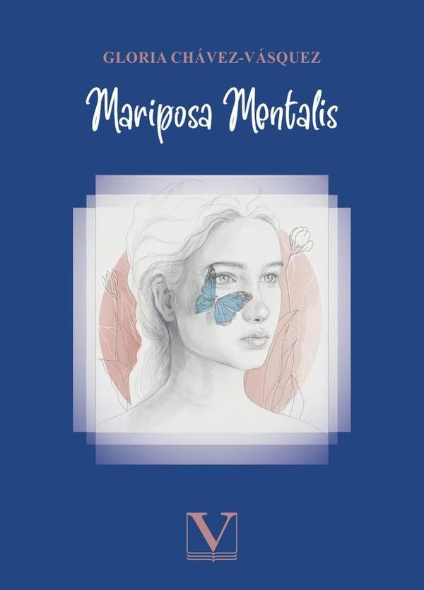 Mariposa mentalis | Gloria Chavez-Vasquez