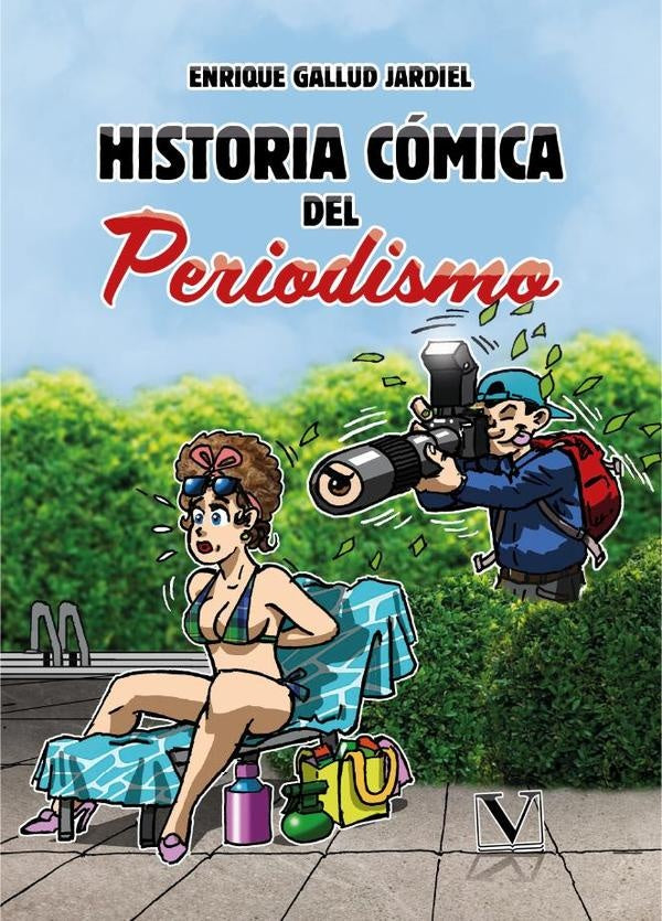 Historia comica del periodismo | EnriqueGallud Jardiel