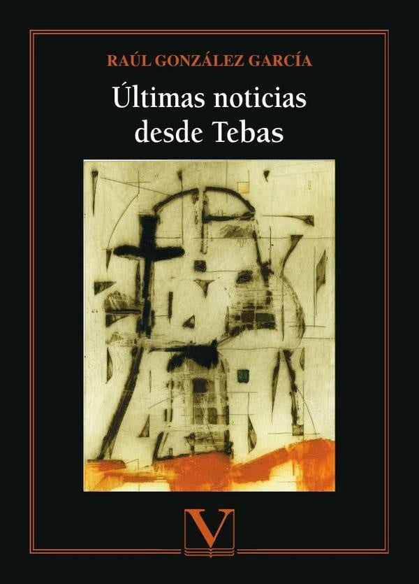 ultimas noticias desde Tebas | RaulGonzalez Garcia