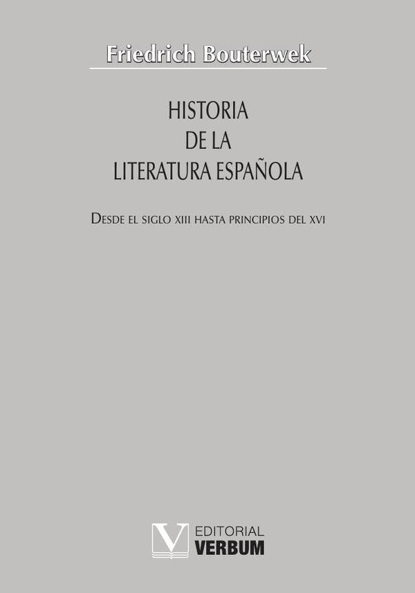 Historia de la literatura espa?ola | Friedrich Bouterwek