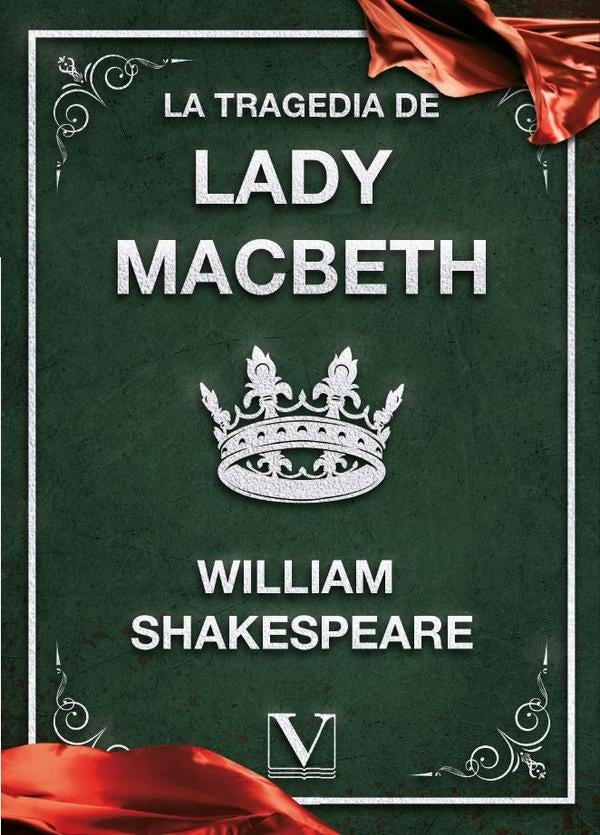 La tragedia de Lady Macbeth | WILLIAM SHAKESPEARE