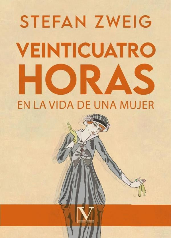 24 horas en la vida de una mujer | ZWEIG STEFAN/ ROLLAND ROMAIN