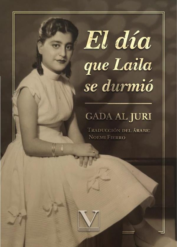 El dia que Laila se durmio | GadaAl Juri