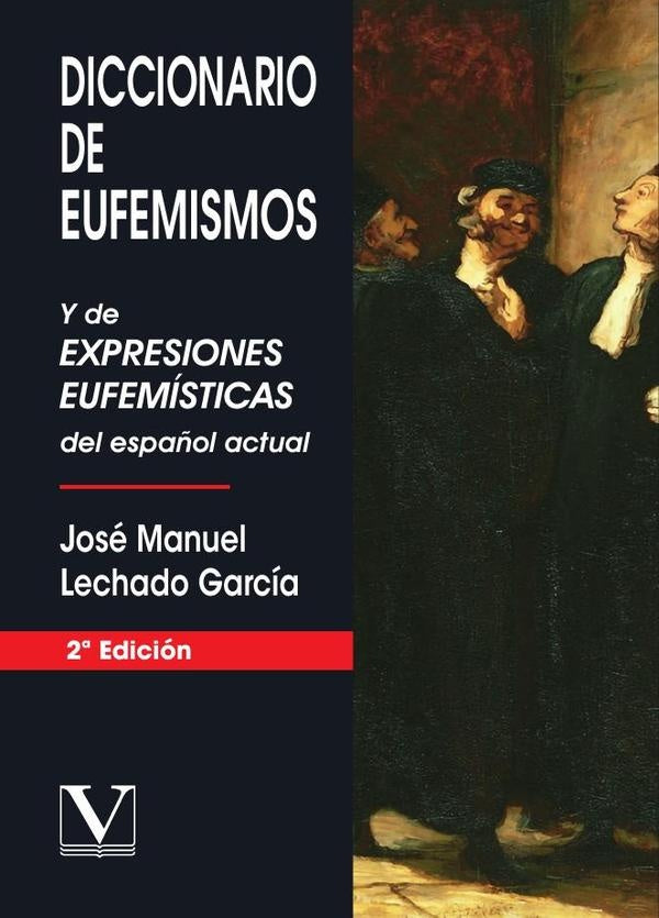 Diccionario de eufemismos | JoseManuelLechado Garcia