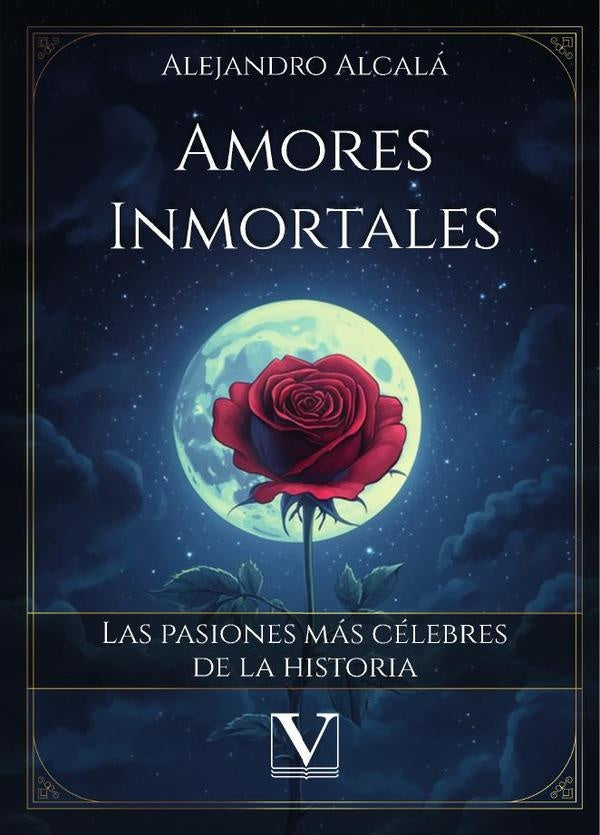 Amores inmortales | Alejandro Alcala
