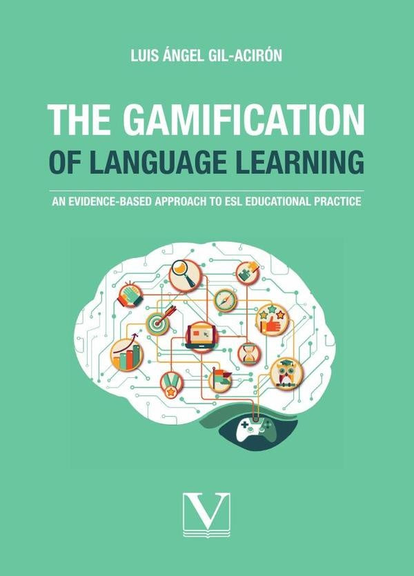 The Gamification of Language Learning | Luisangel Gil-Aciron