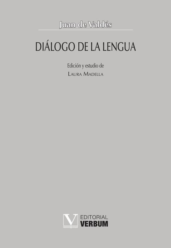 Dialogo de la lengua | Juande Valdes