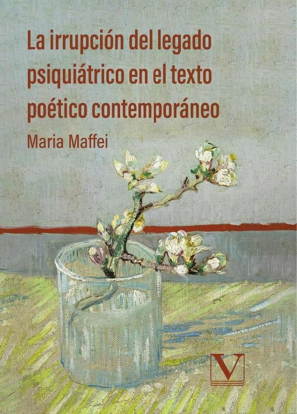 La irrupcion del legado psiquiatrico en el texto poetico contemporaneo | Maria Maffei