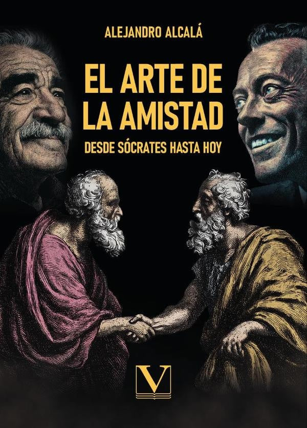 El arte de la amistad | Alejandro Alcala