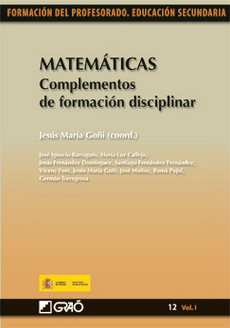 MATEMATICAS. COMPLEMENTOS DE FORMACION DISCIPLINAR | MARIA JOSE GONI