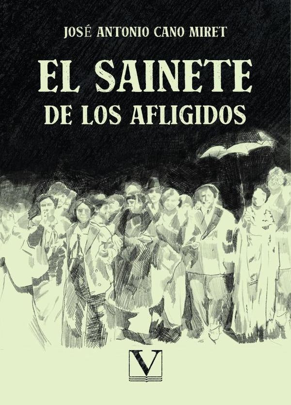 El sainete de los afligidos | JoseAntonioCano Miret