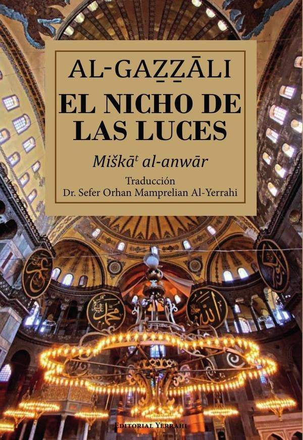 El nicho de las luces / | AbuHamidMuhammad Al-Gazzali