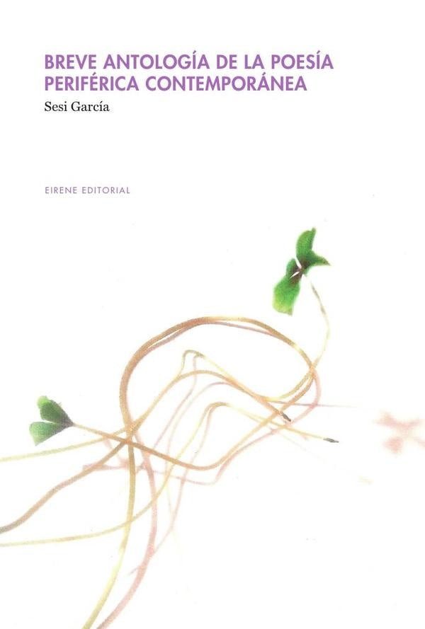 Breve antologia de la poesia periferica contemporanea | Sesi Garcia