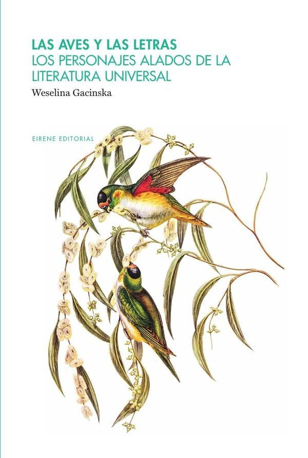 Las aves y las letras | Weselina Gacinska