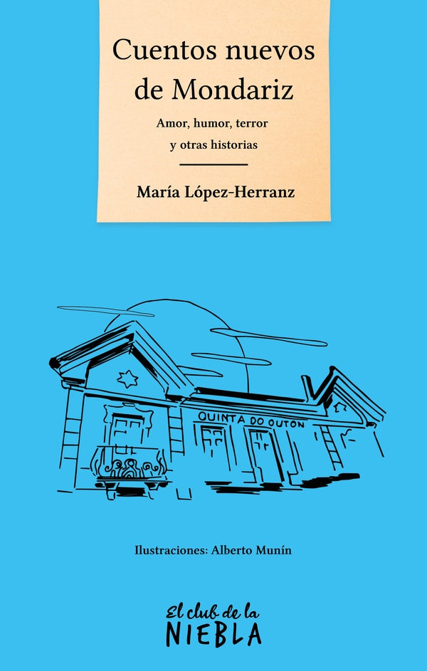 Cuentos nuevos de Mondariz | Maria Lopez-Herranz