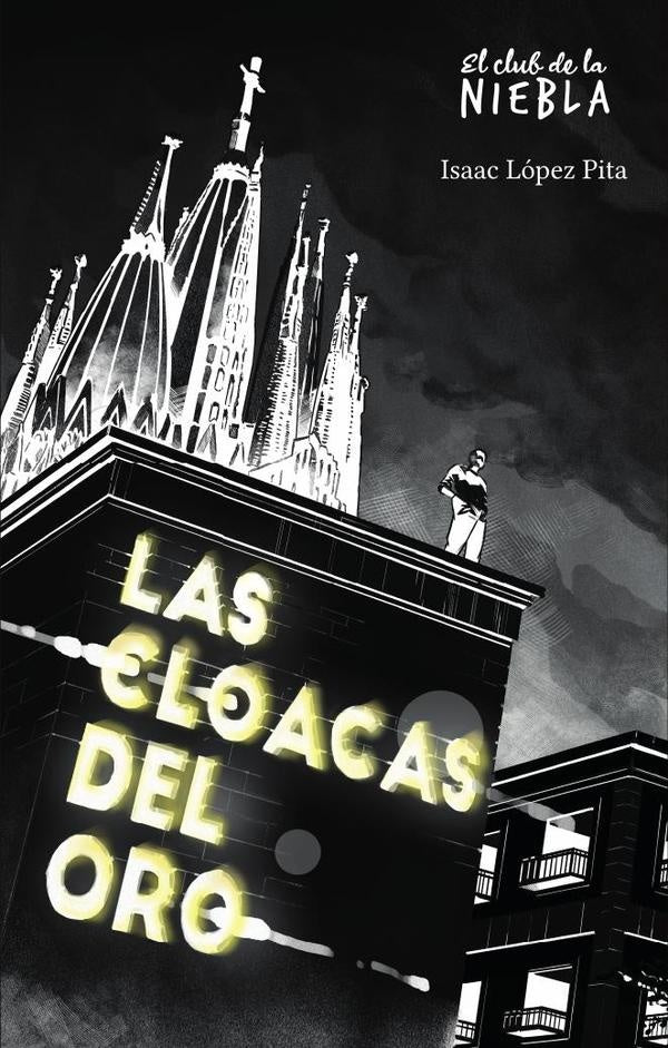 Las cloacas del oro | IsaacLopez Pita