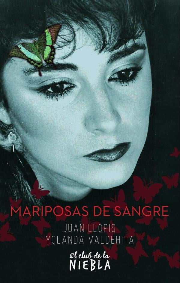 Mariposas de sangre | Juan Llopis