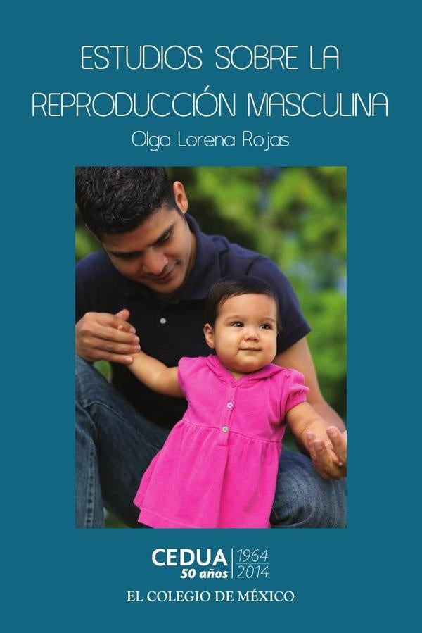 Estudios sobre la reproduccion masculina | OlgaLorena Rojas