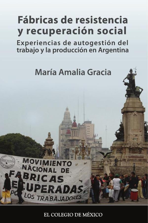 Fabricas de resistencia y recuperacion social | MariaAmalia Gracia