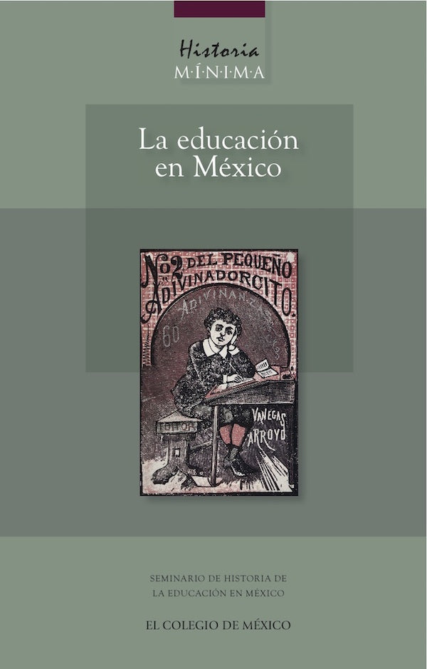 Historia minima de la educacion en Mexico | DorothyTanckde Estrada