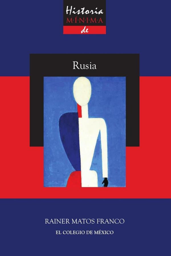 Historia minima de Rusia | RainerMariaMatos Franco