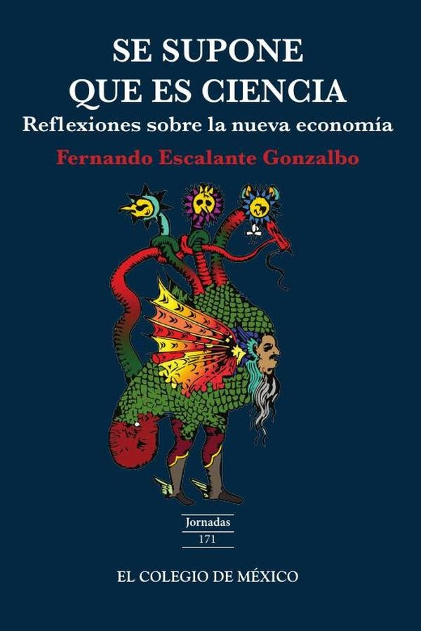 Se supone que es ciencia: | FernandoEscalante Gonzalbo