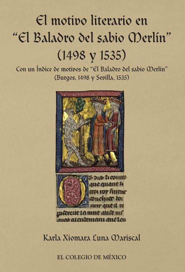 El motivo literario en El Baladro del sabio Merli?n (1498 y 1535) | KarlaXiomaraLuna Mariscal