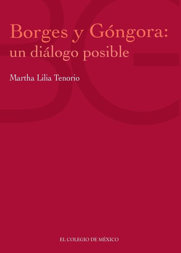 Borges y Gongora | MarthaLilia Tenorio