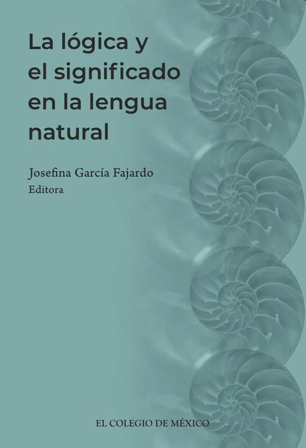 La logica y el significado en la lengua natural | JosefinaGarcia Fajardo
