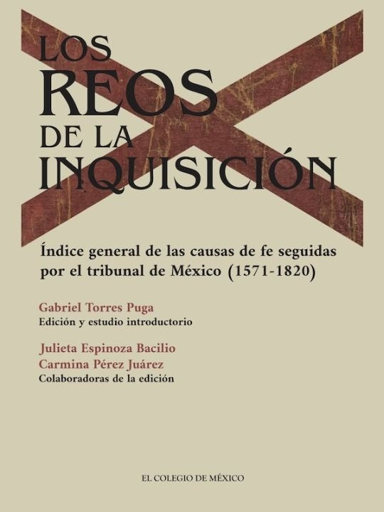 Los reos de la inquisicion. | GabrielTorres Puga