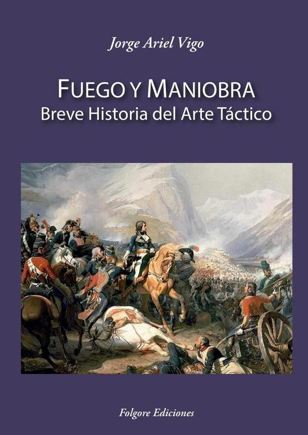 Fuego y Maniobra | JorgeAriel Vigo