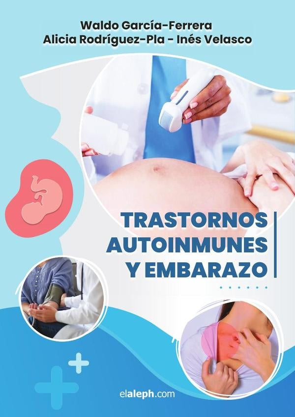Trastornos Autoinmunes y Embarazo | Ines Velasco