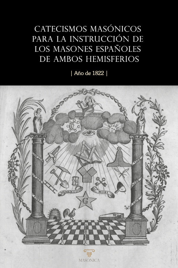 Catecismos masonicos para la instruccion de los masones espa?oles de ambos hemisferios | Anonimo Anonimo