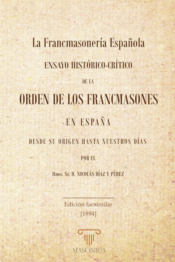 La Francmasoneria Espa?ola | NicolasDiazy Perez